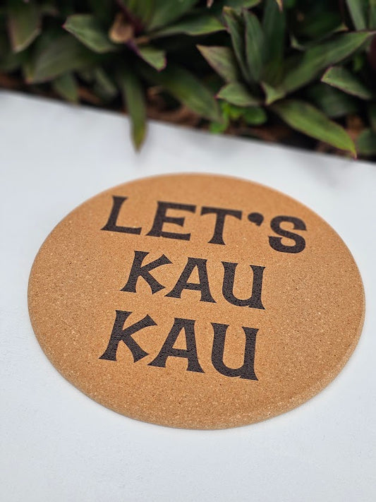 Cork Trivet - Let's Kau Kau