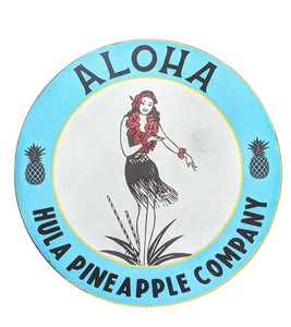 12" Vintage Style Round Sign -Hula Pineapple Company