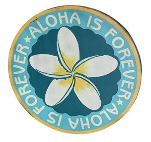 12" Vintage Style Round Sign - Aloha is Forever - Blue
