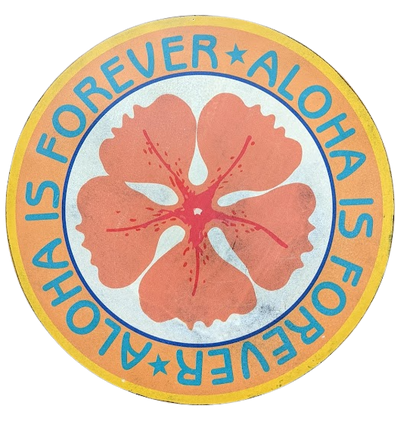 Vintage Style Round Sign - Aloha Is Forever - Orange