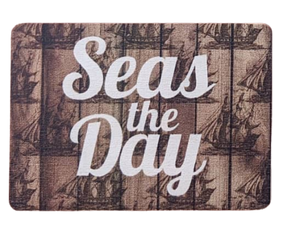 Seas the Day - Wood Magnet