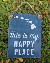Load image into Gallery viewer, Happy Place - Wood Sign
