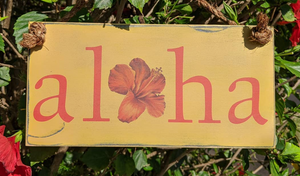 "Aloha in Yellow" Wood Sign